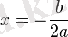 x=-\frac{b}{2a}~