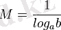 ~M = \frac{1}{log_{a}b}