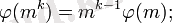 \varphi(m^k)=m^{k-1}\varphi(m);