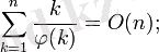 \sum_{k=1}^n\frac{k}{\varphi(k)}=O(n);