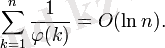 \sum_{k=1}^n\frac{1}{\varphi(k)}=O(\ln n).