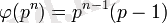 \varphi(p^n)=p^{n-1}(p-1)