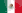 https://upload.wikimedia.org/wikipedia/commons/thumb/f/fc/Flag_of_Mexico.svg/22px-Flag_of_Mexico.svg.png