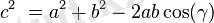 c^2\ = a^2 + b^2 - 2ab\cos(\gamma)