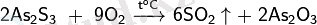 \mathsf{ 2As_2 S_3\ +\ 9O_2 \ \xrightarrow{t^oC}\ 6SO_2 \uparrow +\ 2As_2O_3 \ }