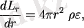$\displaystyle {dL_r\over{dr}}=4\pi r^2\;\rho\varepsilon,$