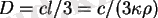 $ D=cl/3=c/(3\kappa\rho)$